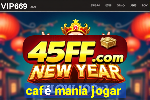 café mania jogar